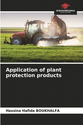 Application of plant protection products