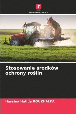 Stosowanie środków ochrony roślin