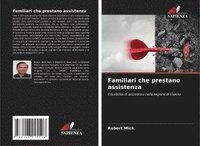 bokomslag Familiari che prestano assistenza