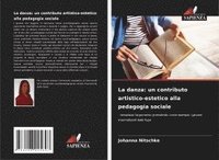 bokomslag La danza: un contributo artistico-estetico alla pedagogia sociale