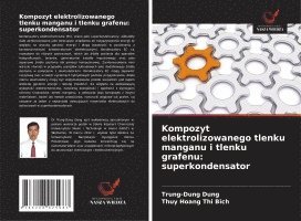 bokomslag Kompozyt elektrolizowanego tlenku manganu i tlenku grafenu: superkondensator