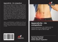 bokomslag Appendicite : Un compedium