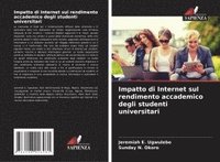 bokomslag Impatto di Internet sul rendimento accademico degli studenti universitari