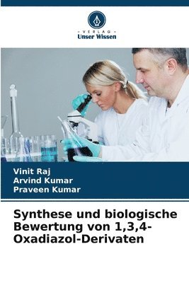 Vinit Raj, Arvind Kumar, Praveen Kumar, ARVIND KUMAR - Synthese und biologische Bewertung von 1,3,4-Oxadiazol-Derivaten, Häftad