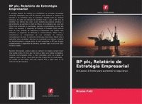 bokomslag BP plc, Relatório de Estratégia Empresarial