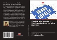 bokomslag Fidélité à la marque - Étude portant sur certains journaux