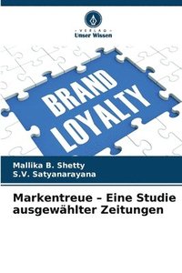 bokomslag Markentreue - Eine Studie ausgewählter Zeitungen