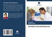 bokomslag Vertikale Wurzelfrakturen