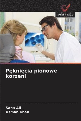 Sana Ali, Usman Khan - Pęknięcia pionowe korzeni, Häftad