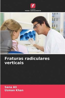 Sana Ali, Usman Khan - Fraturas radiculares verticais, Häftad