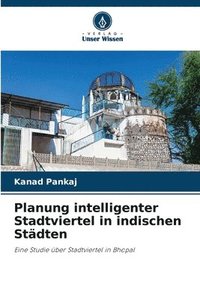 bokomslag Planung intelligenter Stadtviertel in indischen Städten