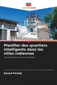 bokomslag Planifier des quartiers intelligents dans les villes indiennes