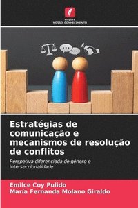 bokomslag Estratégias de comunicação e mecanismos de resolução de conflitos