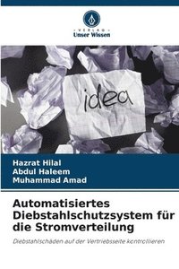 bokomslag Automatisiertes Diebstahlschutzsystem für die Stromverteilung