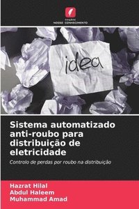 bokomslag Sistema automatizado anti-roubo para distribuição de eletricidade