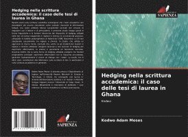 bokomslag Hedging nella scrittura accademica: il caso delle tesi di laurea in Ghana