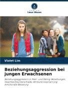 bokomslag Beziehungsaggression bei jungen Erwachsenen