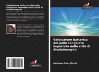 bokomslag Valutazione batterica del pollo congelato importato nella città di Alsulaimanyah