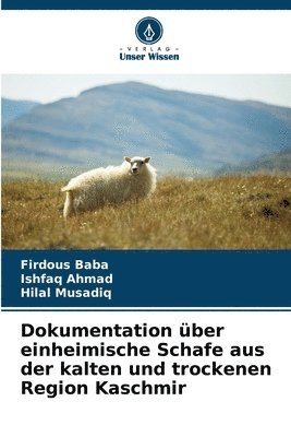 Firdous Baba, Ishfaq Ahmad, Hilal Musadiq - Dokumentation über einheimische Schafe aus der kalten und trockenen Region Kaschmir, Häftad
