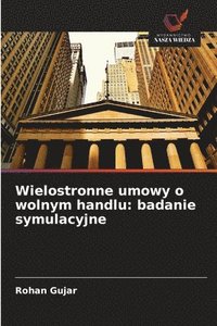 bokomslag Wielostronne umowy o wolnym handlu