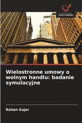 bokomslag Wielostronne umowy o wolnym handlu
