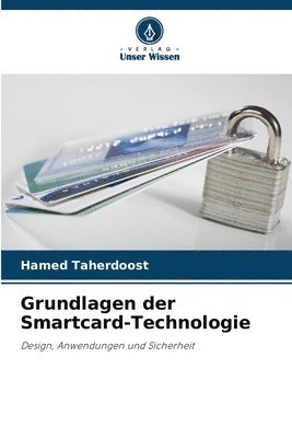 Hamed Taherdoost - Grundlagen der Smartcard-Technologie, Häftad