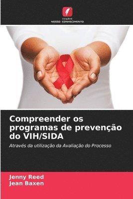 Compreender os programas de prevenção do VIH/SIDA