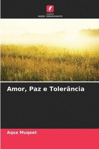 bokomslag Amor, Paz e Tolerância