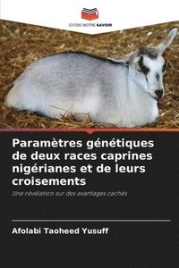 bokomslag Paramètres génétiques de deux races caprines nigérianes et de leurs croisements