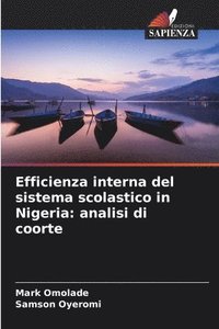 bokomslag Efficienza interna del sistema scolastico in Nigeria: analisi di coorte