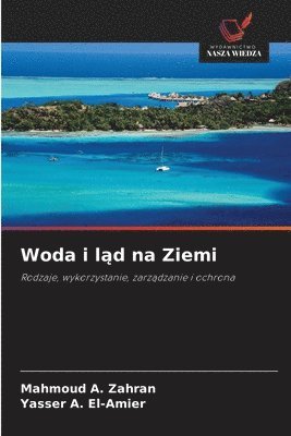 bokomslag Woda i l?d na Ziemi