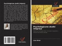 bokomslag Psychologiczne skutki imigracji
