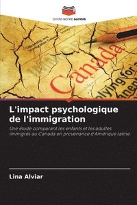 bokomslag L'impact psychologique de l'immigration