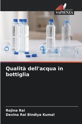 Rojina Rai, Devina Rai Bindiya Kumal - Qualità dell'acqua in bottiglia, Häftad