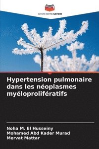 bokomslag Hypertension pulmonaire dans les néoplasmes myéloprolifératifs