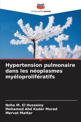 bokomslag Hypertension pulmonaire dans les néoplasmes myéloprolifératifs