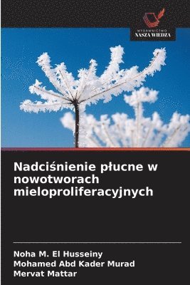 bokomslag Nadci?nienie plucne w nowotworach mieloproliferacyjnych