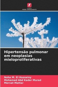 bokomslag Hipertensão pulmonar em neoplasias mieloproliferativas