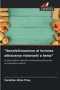 bokomslag "Sensibilizzazione al turismo attraverso ristoranti a tema"