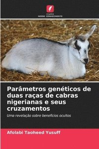 bokomslag Parâmetros genéticos de duas raças de cabras nigerianas e seus cruzamentos