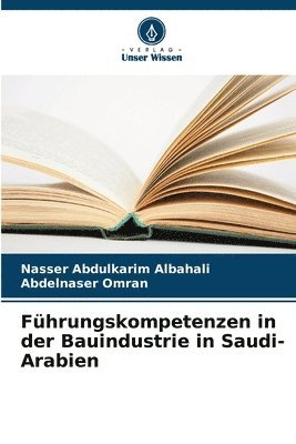 bokomslag Führungskompetenzen in der Bauindustrie in Saudi-Arabien
