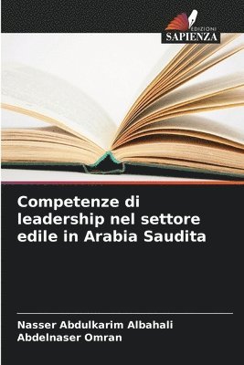 Competenze di leadership nel settore edile in Arabia Saudita