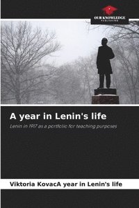 bokomslag A year in Lenin's life