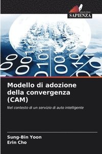 bokomslag Modello di adozione della convergenza (CAM)