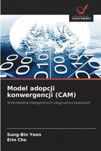 bokomslag Model adopcji konwergencji (CAM)