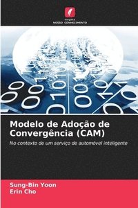 bokomslag Modelo de Adoção de Convergência (CAM)
