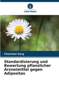 bokomslag Standardisierung und Bewertung pflanzlicher Arzneimittel gegen Adipositas