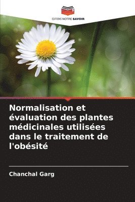 Normalisation et évaluation des plantes médicinales utilisées dans le traitement de l'obésité