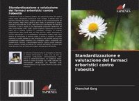 bokomslag Standardizzazione e valutazione dei farmaci erboristici contro l'obesità