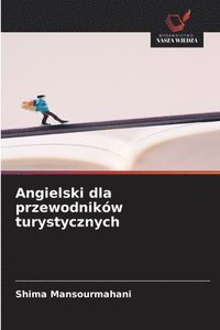 bokomslag Angielski dla przewodników turystycznych